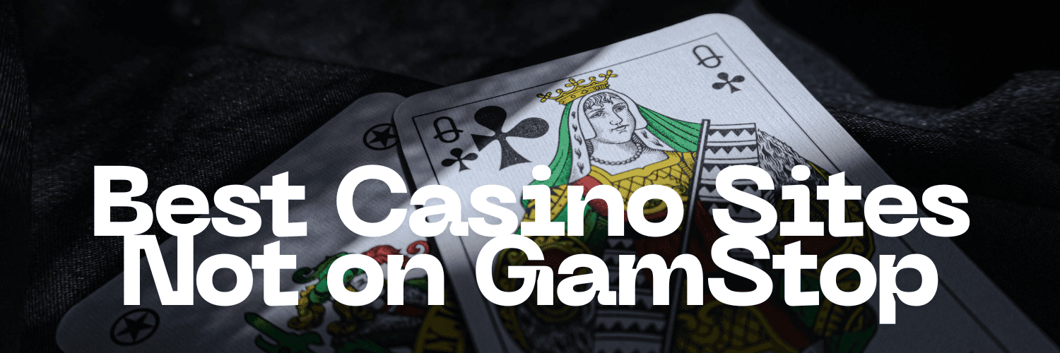 Explore the Exciting World of Casinos Not on Gamstop UK