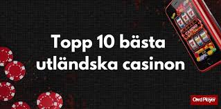 Utländska Casino En Djupdykning i Spelvärlden 541631362