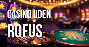 Casinospil Uden NemID og Rofus En Omfattende Guide