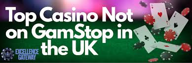 Discover Casino Sites Not on Gamstop Your Guide to Unrestricted Gambling