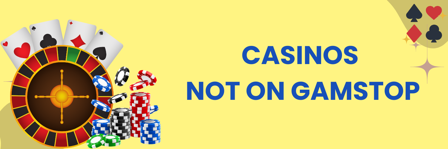 Top Casino Sites Not on Gamstop Unrestricted Gaming Options Top Casino Sites Not on Gamstop Unrestricted Gaming Options