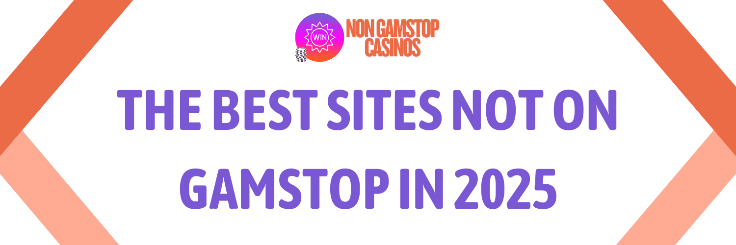Top Casino Sites Not on Gamstop Unrestricted Gaming Options Top Casino Sites Not on Gamstop Unrestricted Gaming Options