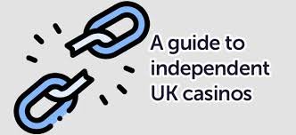 Top Independent Casinos Discover the Best Options